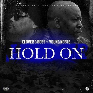 Hold On (feat. Young Noble) [Explicit]