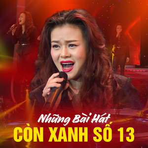 Những Bài Hát Còn Xanh Số 13