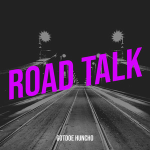 Road Talk (Explicit)