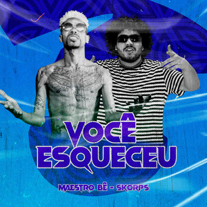 Você Esqueceu (Explicit)