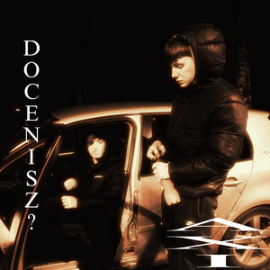 Docenisz? (Explicit)