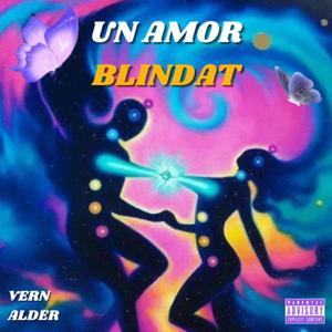 Un Amor Blindat (Explicit)
