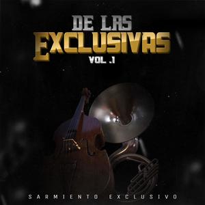 De Las Exclusivas EP Vol 1