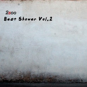 Beat Shower Vol.2