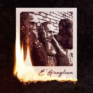 E' Guagliun