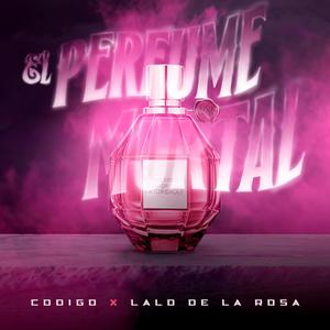 El Perfume Mortal (feat. Codigo)