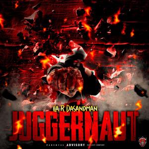 JUGGERNAUGHT (Explicit)