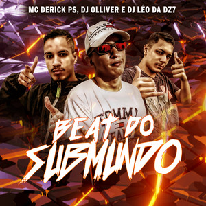 Beat do Submundo (Explicit)