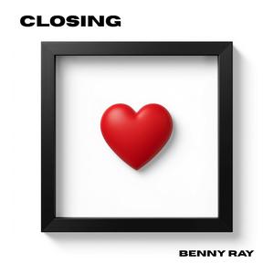 Closing (Benny Ray & Fonecys Mix)