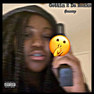 Gettin 2 Da Rakks (Explicit)