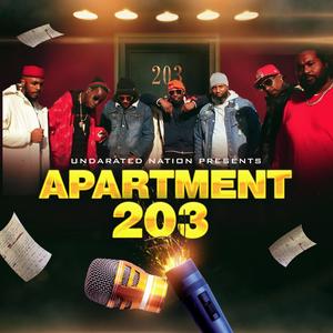 Undarated Nation Presents Apartment 203 (Explicit)