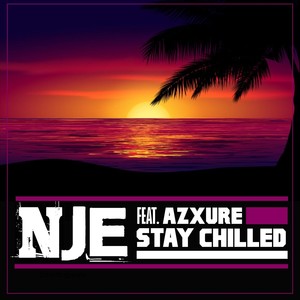 Stay Chilled (feat. Azxure)