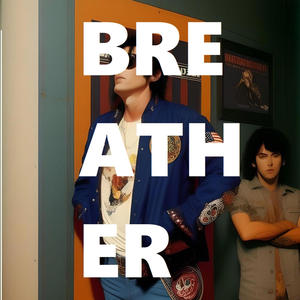 Breather (Explicit)