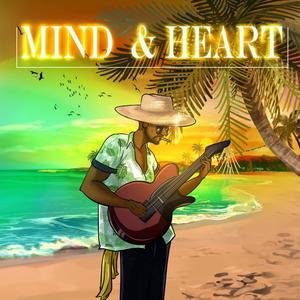 MIND & HEART (Explicit)