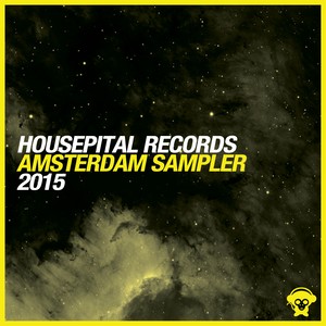 Housepital Records Amsterdam Sampler 2015