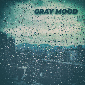 Gray mood