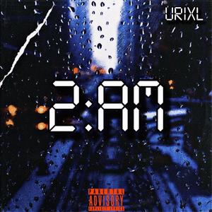 2 AM (Explicit)