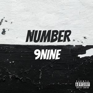 NUMBER 9NINE (Explicit)