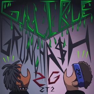 Gullible (feat. Grunch & A$H) [Explicit]