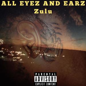 All Eyez And Earz (Explicit)