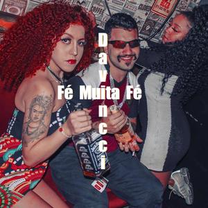 Muita Fé (Explicit)