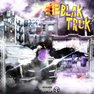 BlakTruk (Explicit)