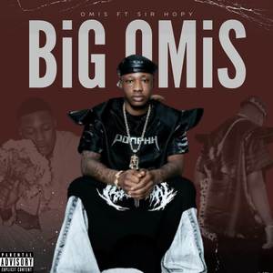 Big Omis (Explicit)