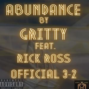 Abundance (feat. Rick Ross & Official 3-2) [Explicit]