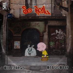 So Real (feat. Mz Boom Bap) (Explicit)