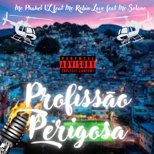 Profissão Perigosa (Explicit)