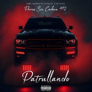 Patrullando (Explicit)