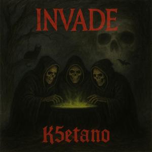 Invade (Explicit)