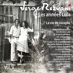 Les années Lula Vol. 3 - La vie de cocagne