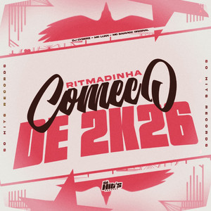 Ritmadinha Começo de 2k26 (Explicit)