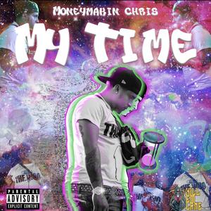 My Time (Explicit)