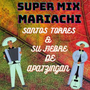 Super Mix Mariachi