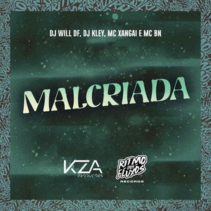 Malcriada (Explicit)