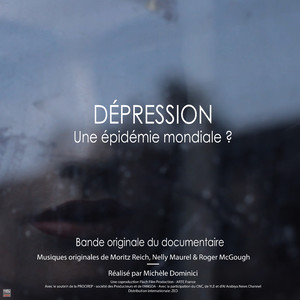 Dépression, une épidémie mondiale (Bande originale du documentaire)