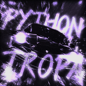 Python Tropa (Slowed)