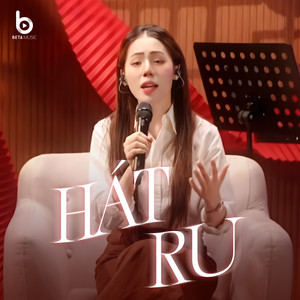 Hát Ru (Beta Music)