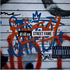 Street fame (Explicit)