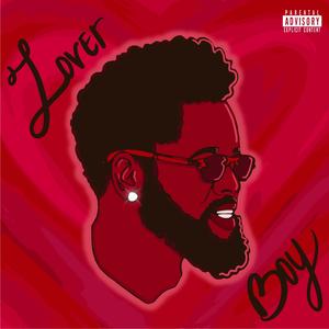 LOVER BOY JUICE (Explicit)