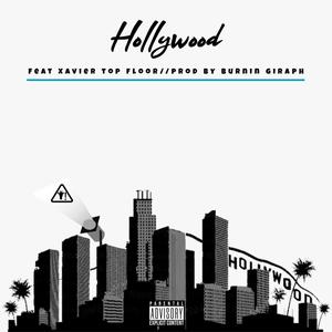 Hollywood (feat. Xavier Top Floor) [Explicit]