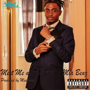 Meet Me at The Ball (feat. MIA Beaz) [Explicit]