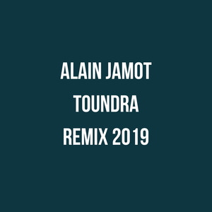 Toundra (Remix 2019)