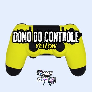 Dono do Controle Yellow (Explicit)