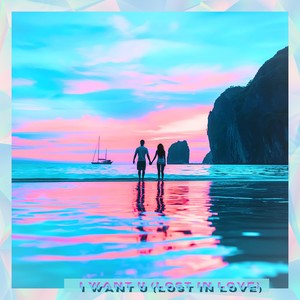 i want u (lost in love) (Instrumental)