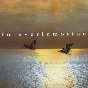 foreverinmotion (self-titled)