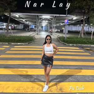 Nah Lay (feat. Pu Dah) (Explicit)