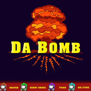 Da Bomb (Explicit)